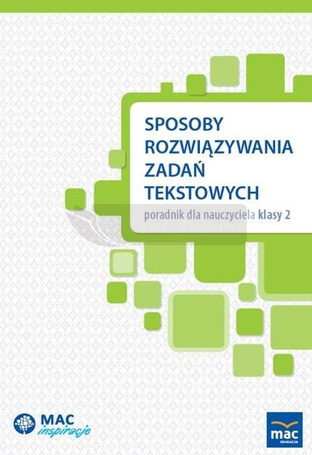 Sposoby rozwiązywania zadań tekstowych. Poradnik