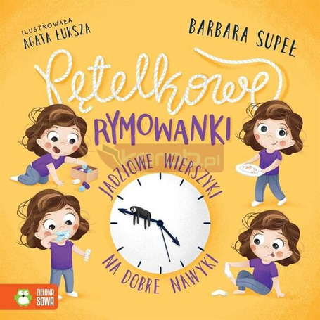 Pętelkowe rymowanki. Jadziowe wierszyki na dobre..