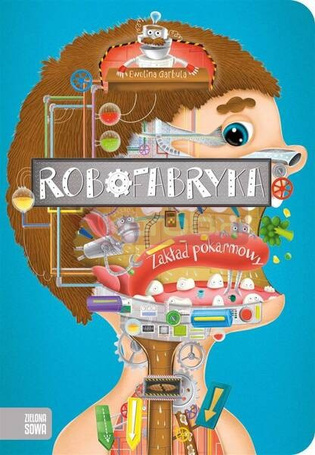 Robofabryka. Zakład pokarmowy