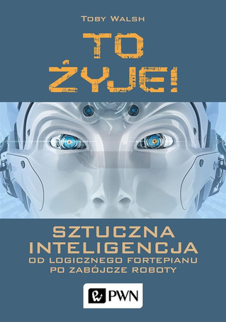 To żyje! Sztuczna inteligencja...