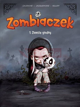 Zombiaczek T.1 Zawsze głodny