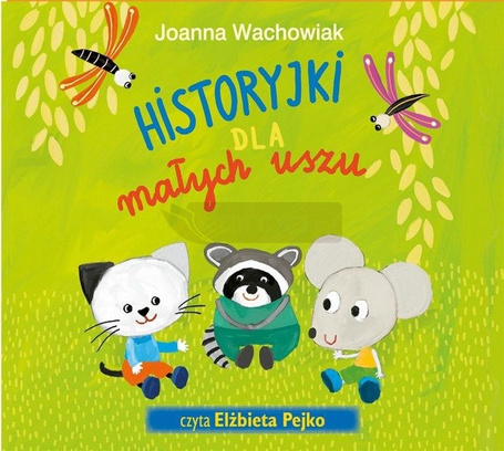 Historyjki dla małych uszu wyd. 2