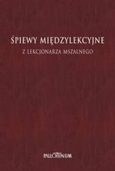 Śpiewy międzylekcyjne z Lekcjonarza Mszalnego T.1