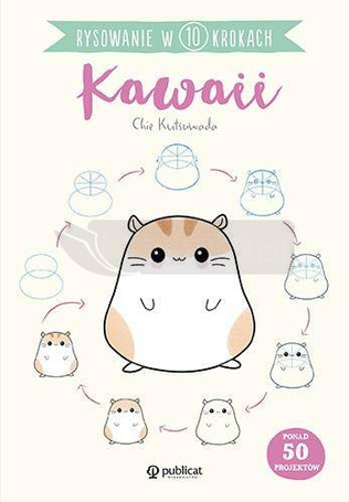 Rysowanie w 10 krokach. Kawaii