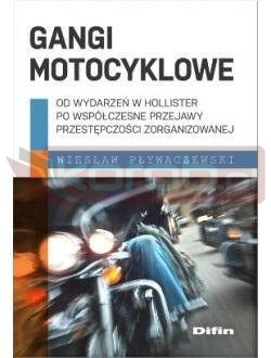 Gangi motocyklowe. Od wydarzeń w Hollister po...