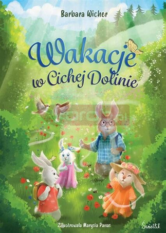 Cicha Dolina T.1 Wakacje w Cichej Dolinie