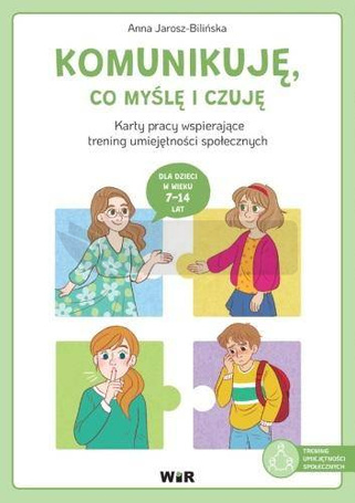 Komunikuję, co myślę i czuję. Karty pracy...