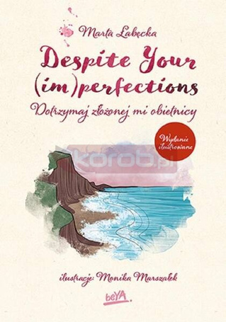 Despite Your (im)perfections