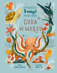 Cuda w morzu. Opowieści 5 minut przed snem