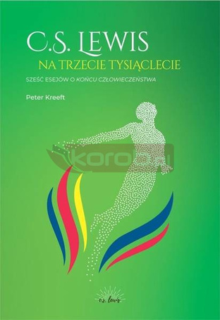 C.S.Lewis na trzecie tysiąclecie
