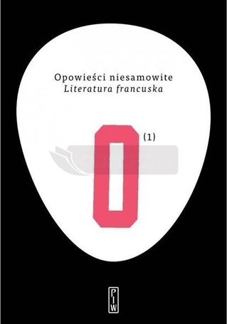 Opowieści niesamowite T.1 Literatura francuska