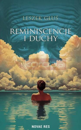 Reminiscencje i duchy