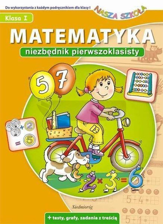 Matematyka. Niezbędnik pierwszoklasisty