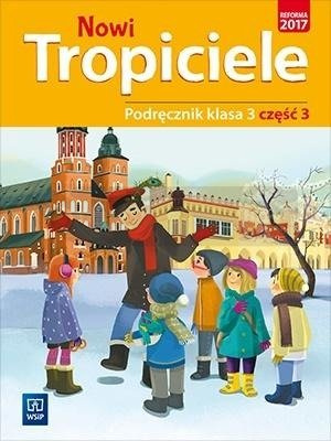 Nowi Tropiciele SP 3 Podręcznik cz.3 WSiP