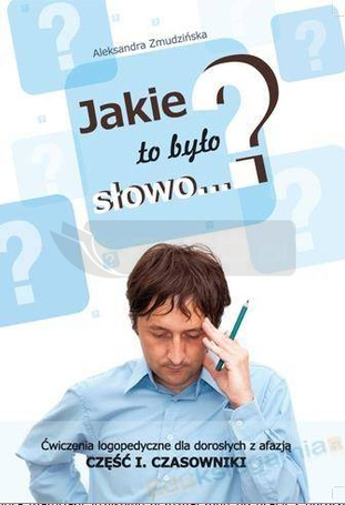 Jakie to było słowo? Ćwiczenia logopedyczne...cz.1