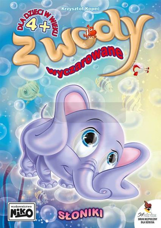Z wody wyczarowane. Słoniki