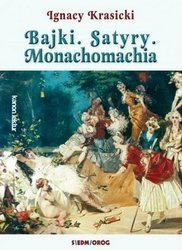 Bajki, Satyry, Monachomachia
