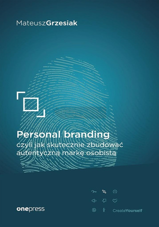 Personal branding, czyli jak skutecznie zbudować..