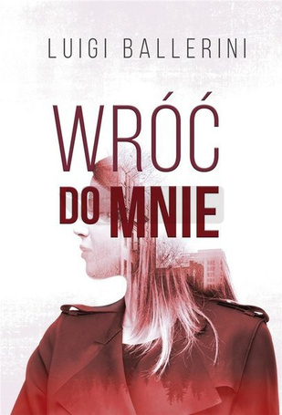 Wróć do mnie