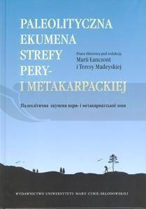 Paleolityczna ekumena strefy pery- i metakarpackie