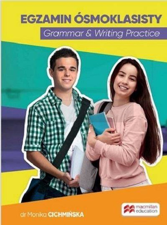 Egzamin ósmoklasisty. Grammar & Writing Practice