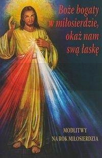 Boże bogaty w miłosierdzie, okaż nam swą łaskę