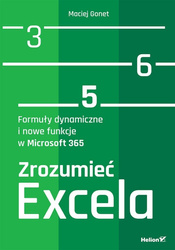 Zrozumieć Excela. Formuły dynamiczne...