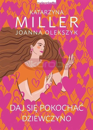 Daj się pokochać dziewczyno