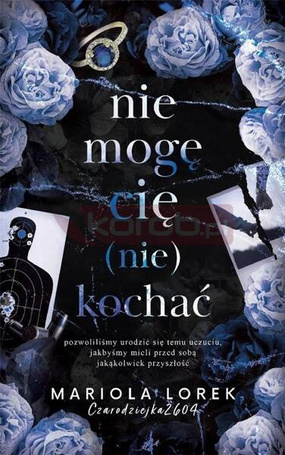 Nie mogę cię (nie) kochać T.2