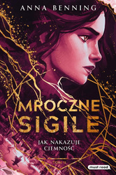 Mroczne Sigile T.2 Jak nakazuje ciemność.