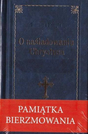 O naśladowaniu Chrystusa. Pamiątka Bierzmowania