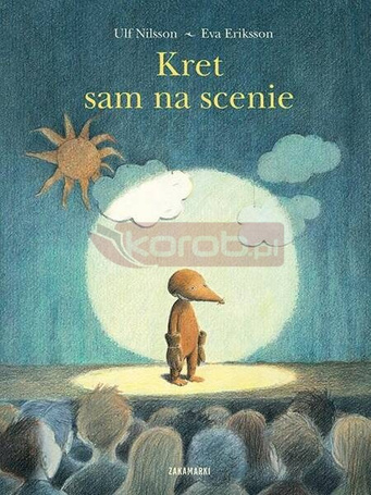 Kret sam na scenie