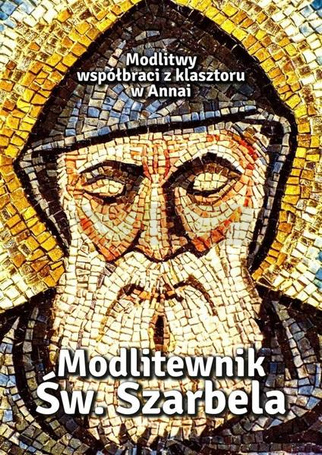 Modlitewnik Św. Szarbela. Modlitwy współbraci..