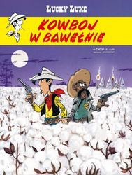 Lucky Luke. Kowboj w bawełnie