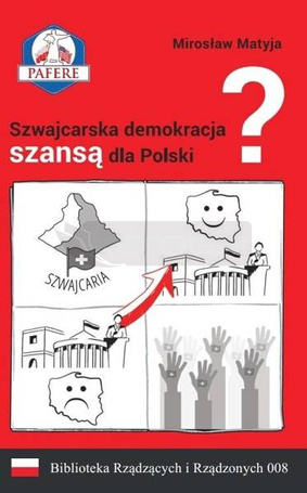 Szwajcarska demokracja szansą dla Polski? w.2