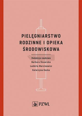 Pielęgniarstwo rodzinne i opieka środowiskowa