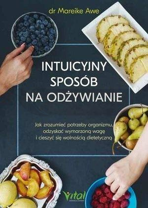 Intuicyjny sposób na odżywianie