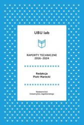 UBU lab. Raporty techniczne 2016-2024
