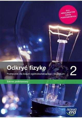 Fizyka LO 2 Odkryć fizykę Podr. ZP 2020 NE