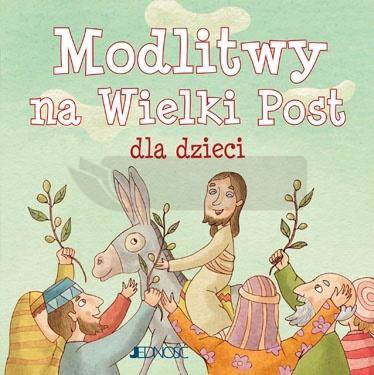Modlitwy na Wielki Post dla dzieci