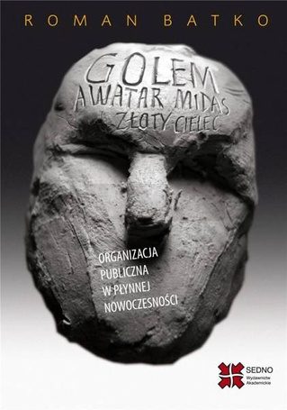 Golem, Awatar, Midas, Złoty Cielec