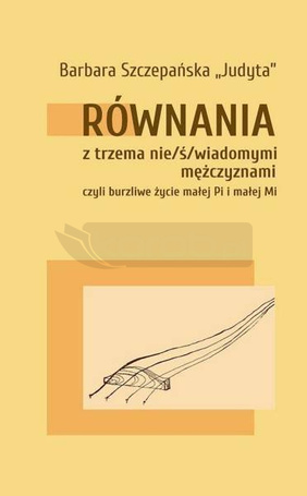 Równania z trzema nie/ś/wiadomymi mężczyznami