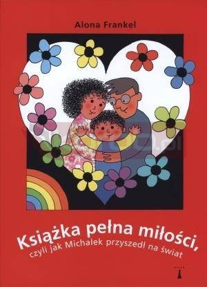 Książka pełna miłości, czyli jak Michałek...