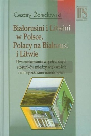 Białorusini i Litwini w Polsce. Polacy na...