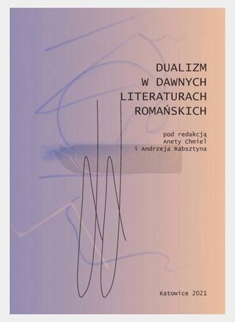 Dualizm w dawnych literaturach romańskich