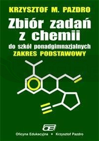 Chemia LO zb.zadań zak.podstawowy Pazdro OE