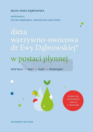 Dieta warzywno-owocowa dr Ewy Dąbrowskiej
