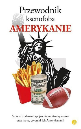 Przewodnik ksenofoba. Amerykanie