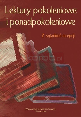 Lektury pokoleniowe i ponadpokoleniowe