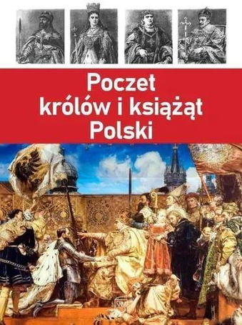 Poczet królów i książąt Polski
